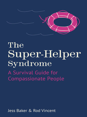 cover image of The Super-Helper Syndrome